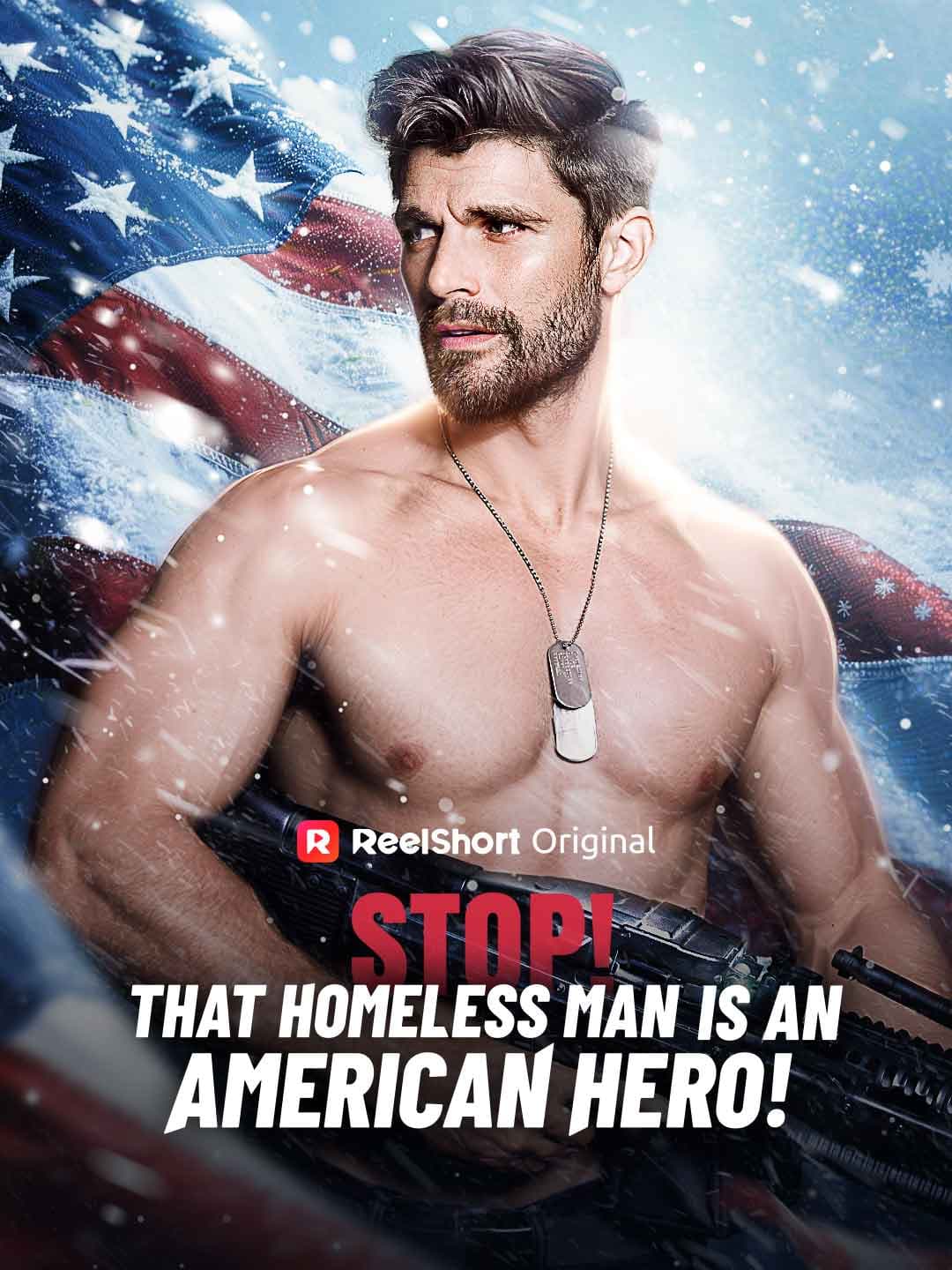 Official poster of Stop! That Homeless Man Is an American Hero!, as shown on ReelShort