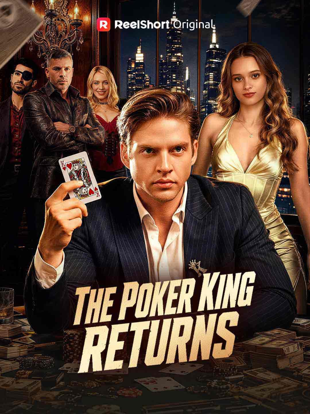 Official poster of The Poker King Returns, as shown on ReelShort