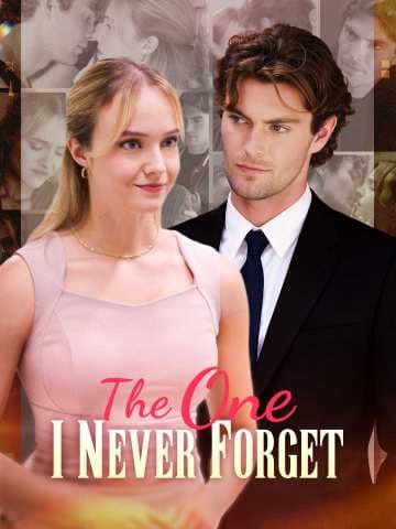 Official poster of The One I Never Forget, as shown on ReelShort
